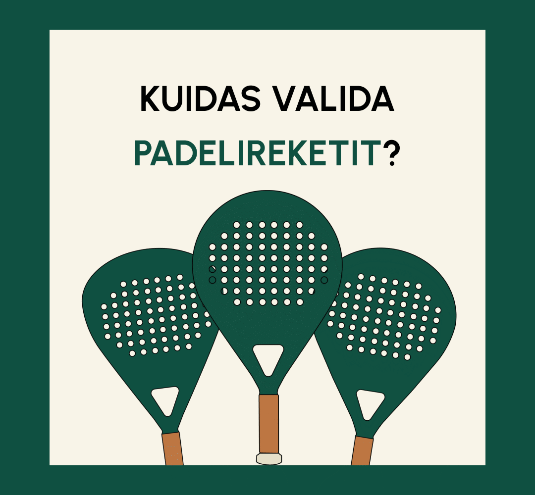Kuidas valida padelireketit?